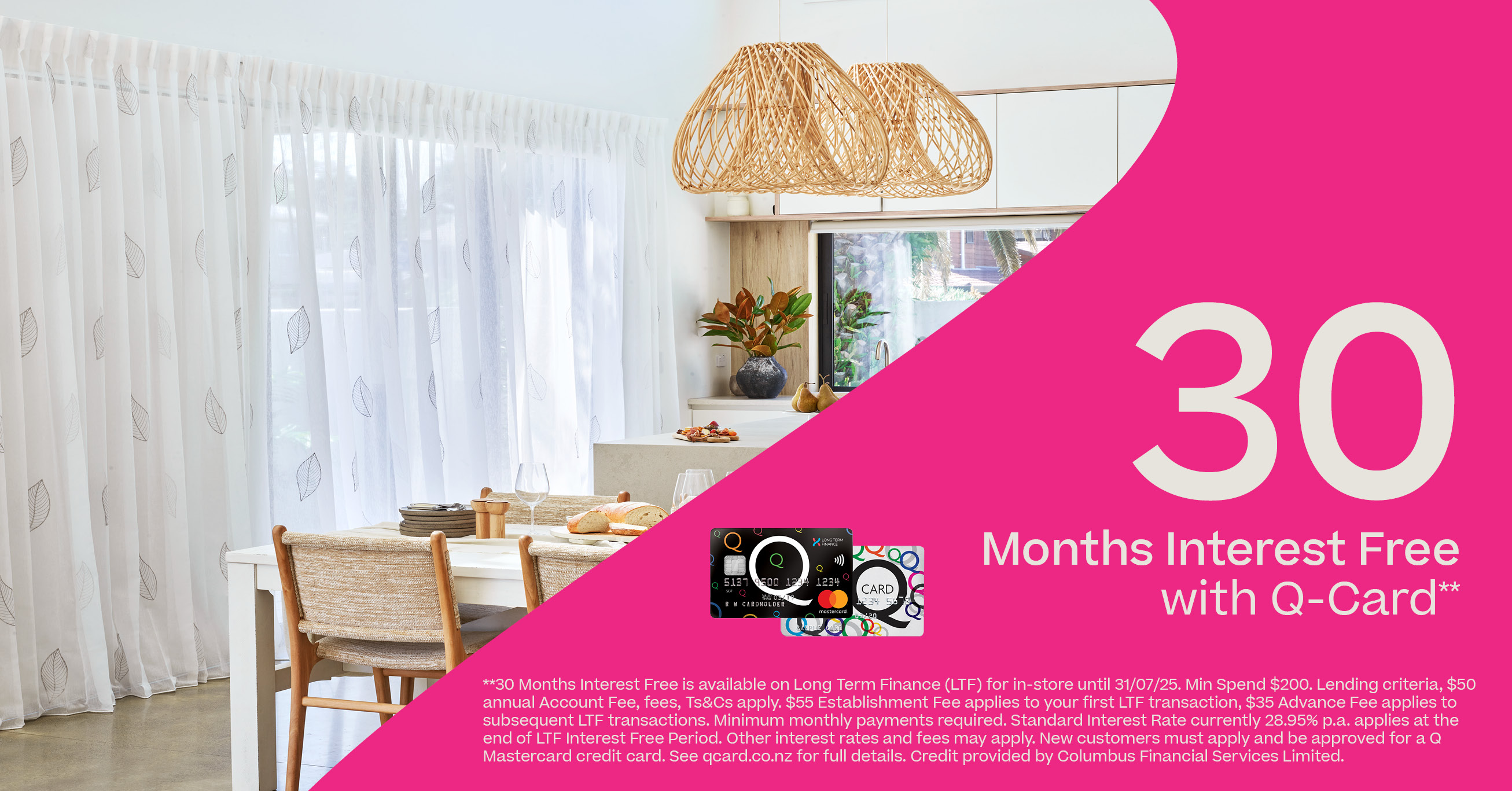 30 Months Interest Free with Q-Card**